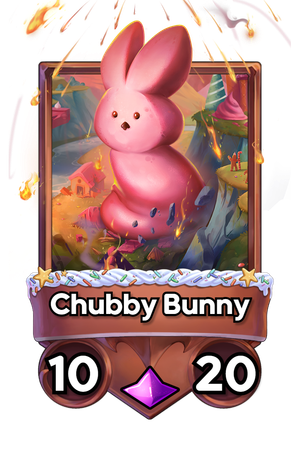 A Chubby Bunny card.