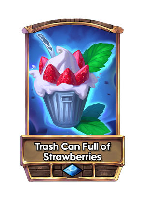 A Trash Can Full of Strawberries card.